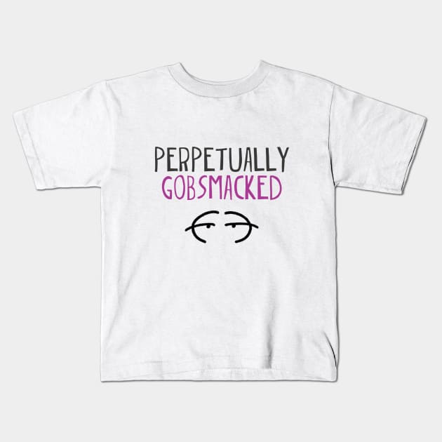 Perpetually gobsmacked. Kids T-Shirt by INKUBATUR